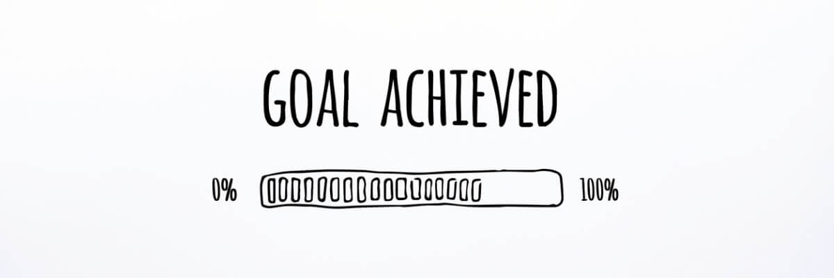 Goal achieved - monitor efficacy of actions